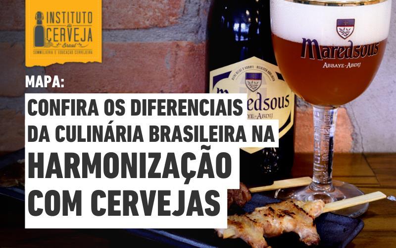 Mapa: Diferenciais da culinária brasileira na harmonização com cervejas