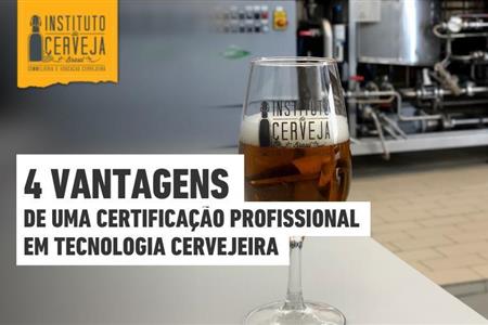 4 Vantagens da certificação profissional em tecnologia cervejeira