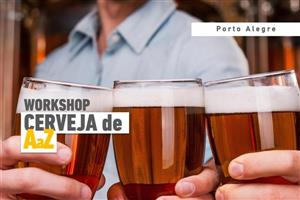 Workshop - Cerveja de A a Z - Porto Alegre